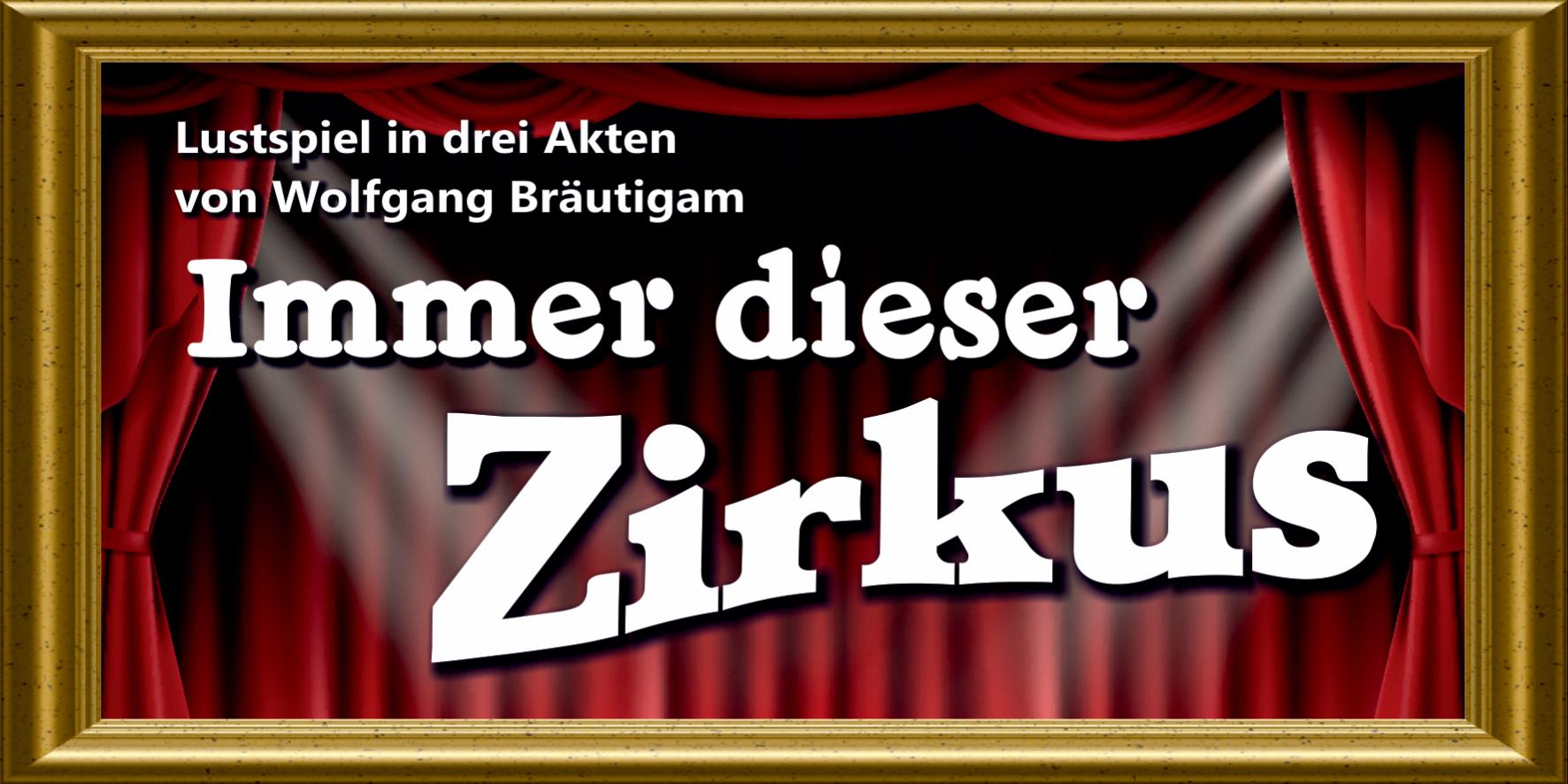 Theater 2022 – Immer dieser Zirkus